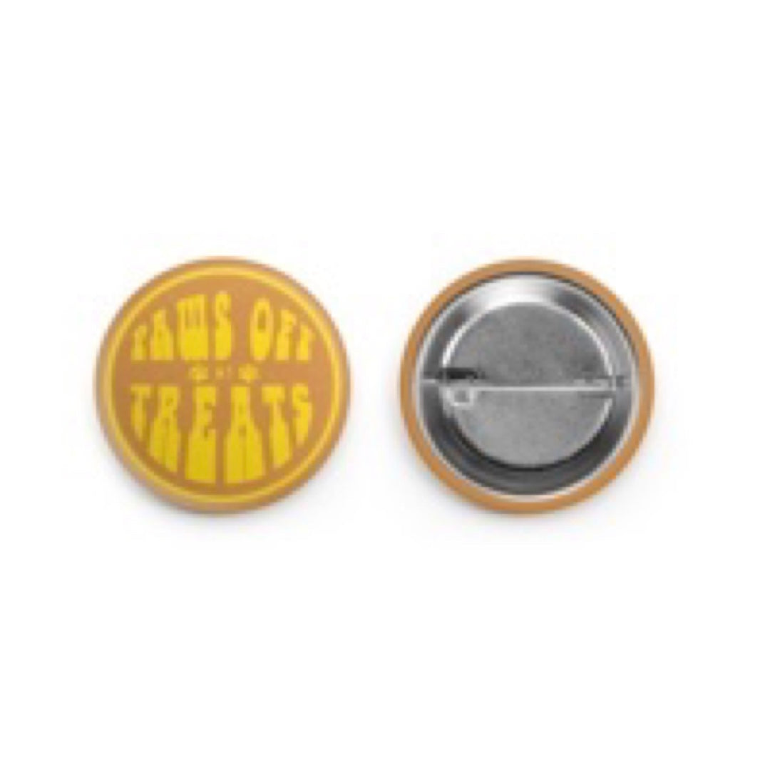 Paws Off My Treats Badge